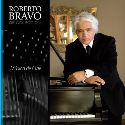 Carátula Roberto Bravo de Colección: Música <br>de Cine 