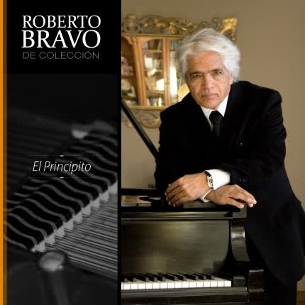 Carátula ROBERTO BRAVO - Roberto Bravo de Colección: El Principito