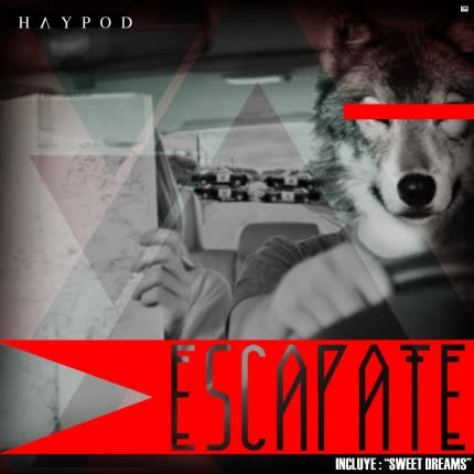 Carátula HAYPOD - Escapate (singles)