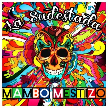 Carátula LA SUDESTADA - Mambo Mestizo