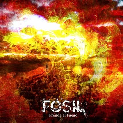 Carátula FOSIL - Prende el Fuego