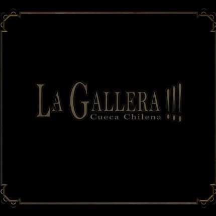 Carátula LA GALLERA - La Gallera, Cueca Chilena