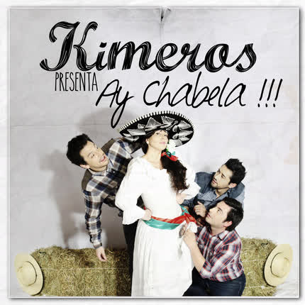 Carátula KIMEROS - Ay Chabela!