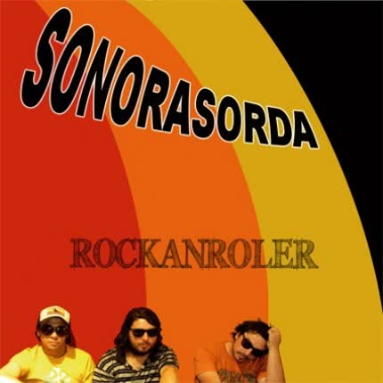 Carátula SONORA SORDA - Rockanroler