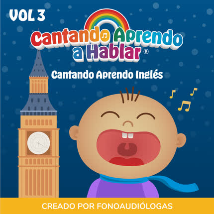 Carátula CANTANDO APRENDO A HABLAR - Cantando Aprendo Inglés (Vol. 3)