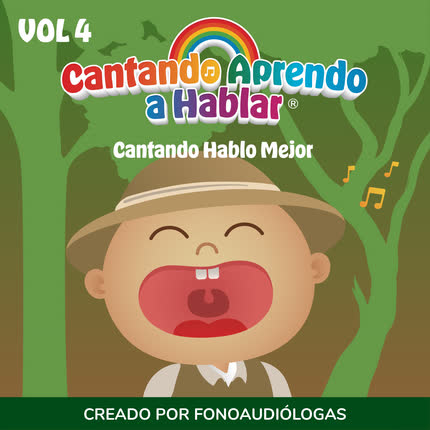 Carátula CANTANDO APRENDO A HABLAR - Cantando Hablo Mejor (Vol. 4)