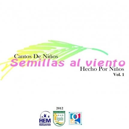 Carátula PROYECTO SEMILLAS AL VIENTO - Semillas Al viento Vol 1