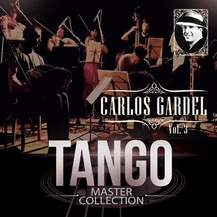 Carátula CARLOS GARDEL - Tango Master Collection Vol.3