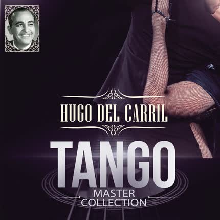 Carátula HUGO DEL CARRIL - Tango Master Collection