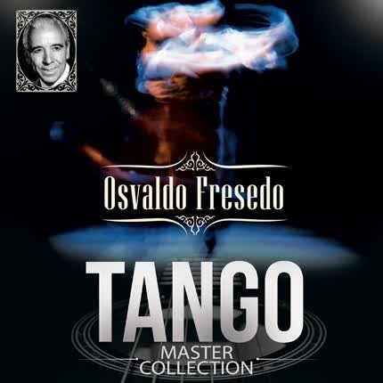 Carátula OSVALDO FRESEDO - Tango Master Collection