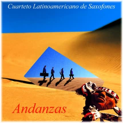 Carátula CUARTETO LATINOAMERICANO DE SAXOFONES - Andanzas