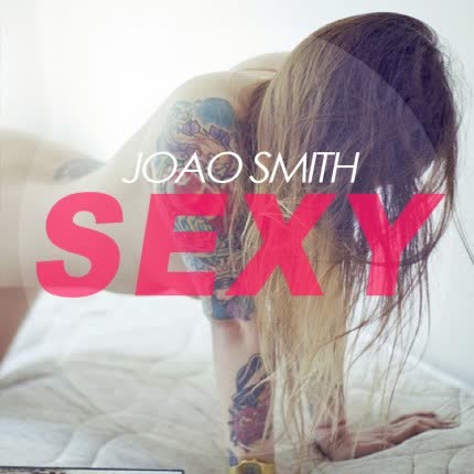 Carátula JOAO SMITH - Sexy
