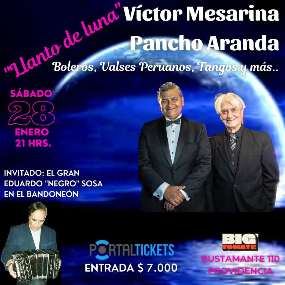 Flyer Evento LLANTO DE LUNA: VICTOR MESARINA Y PANCHO ARANDA EN BIG TOMATE