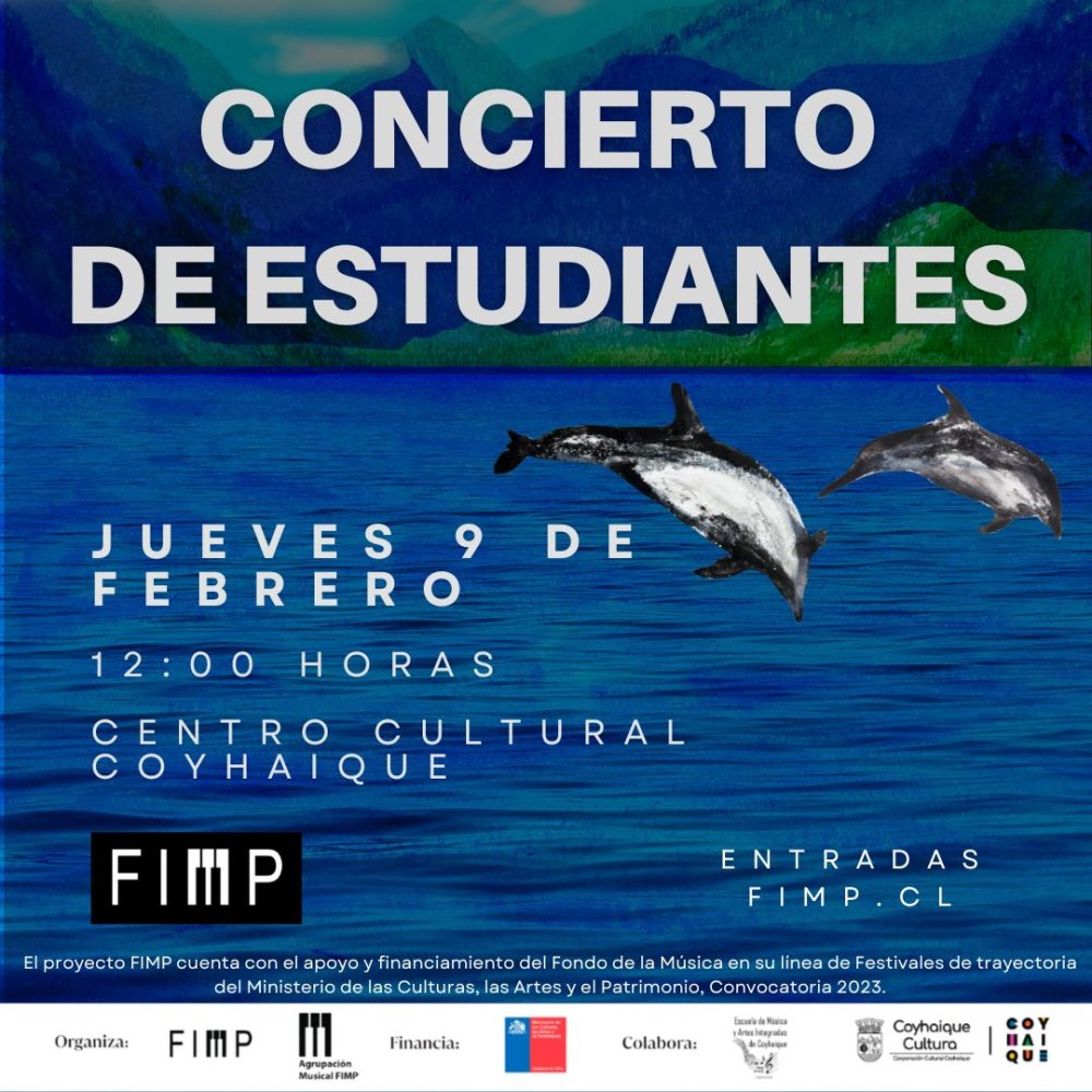 Flyer Evento CONCIERTO DE ESTUDIANTES - 9º FIMP 2023, COYHAIQUE