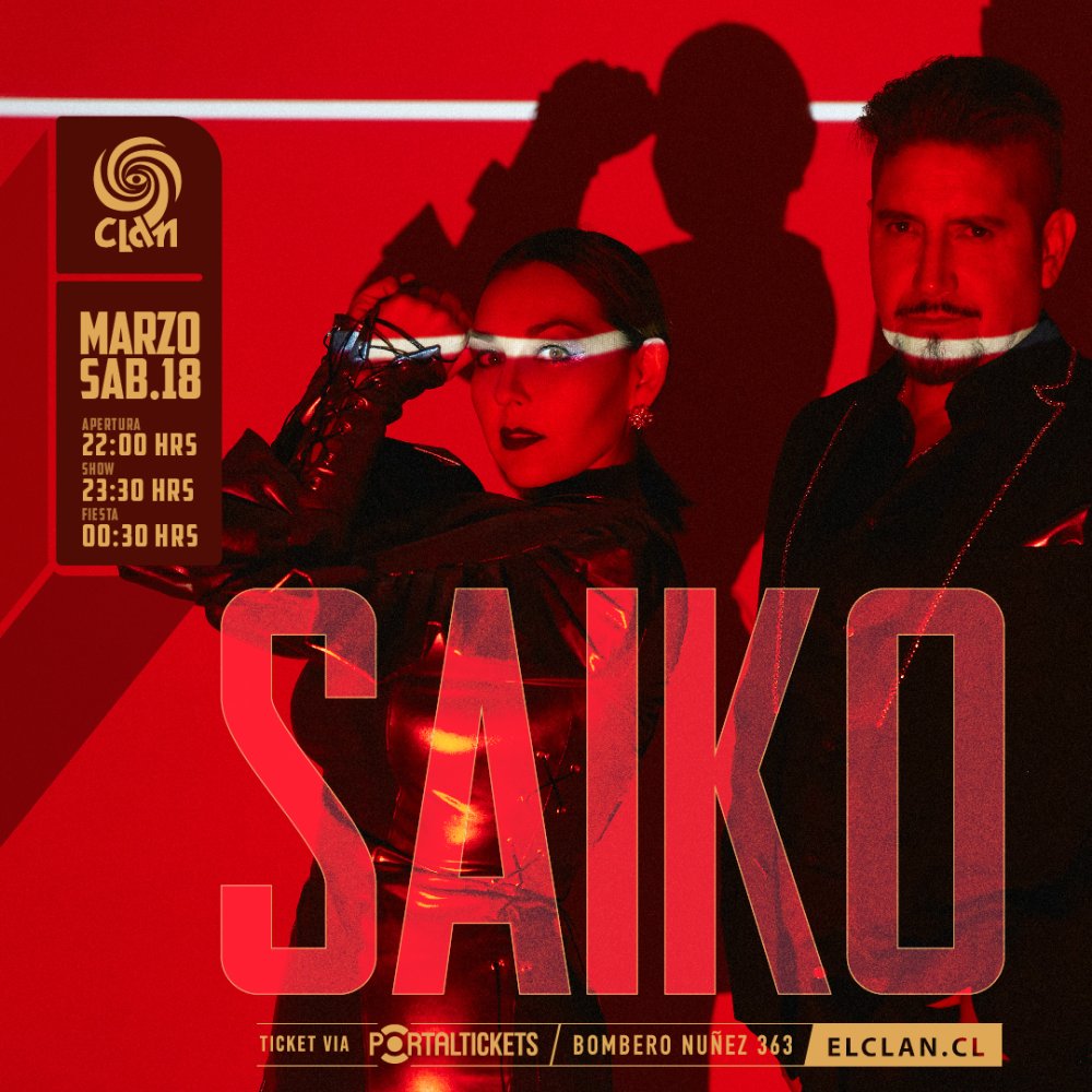 Flyer Evento CLAN PRESENTA: SAIKO / SHOW INTIMO
