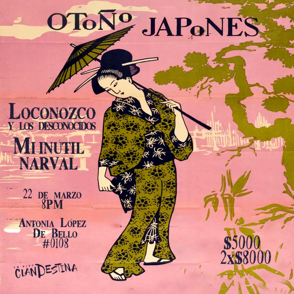 Carátula OTOÑO JAPONES: MI INUTIL NARVAL JUNTO A LOCONOZCO Y LOS DESCONOCIDOS EN COCINA CLANDESTINA