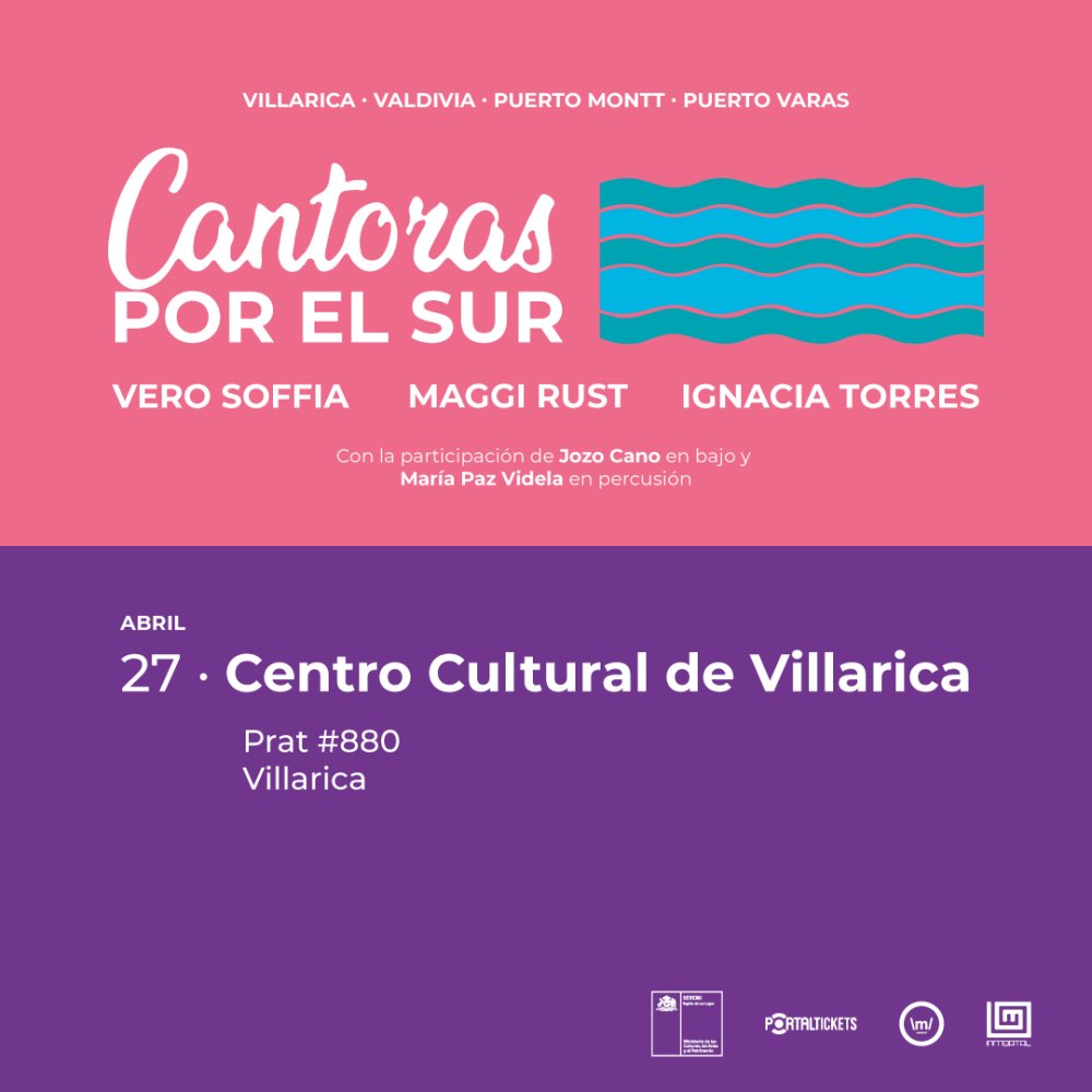 Flyer Evento CANTORAS POR EL SUR VILLARRICA: VERO SOFFIA - MAGGI RUST - IGNACIA TORRES