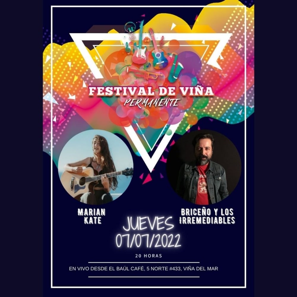 Flyer Evento FESTIVAL DE VIÑA PERMANENTE - MARIAN KATE Y BRICEÑO Y LOS IRREMEDIABLES