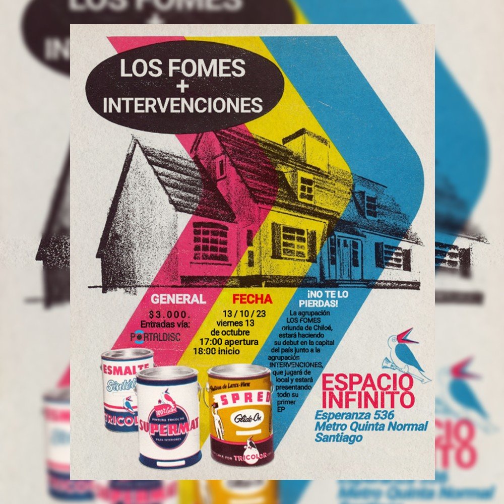 Flyer LOS FOMES E INTERVENCIONES EN ESPACIO INFINITO