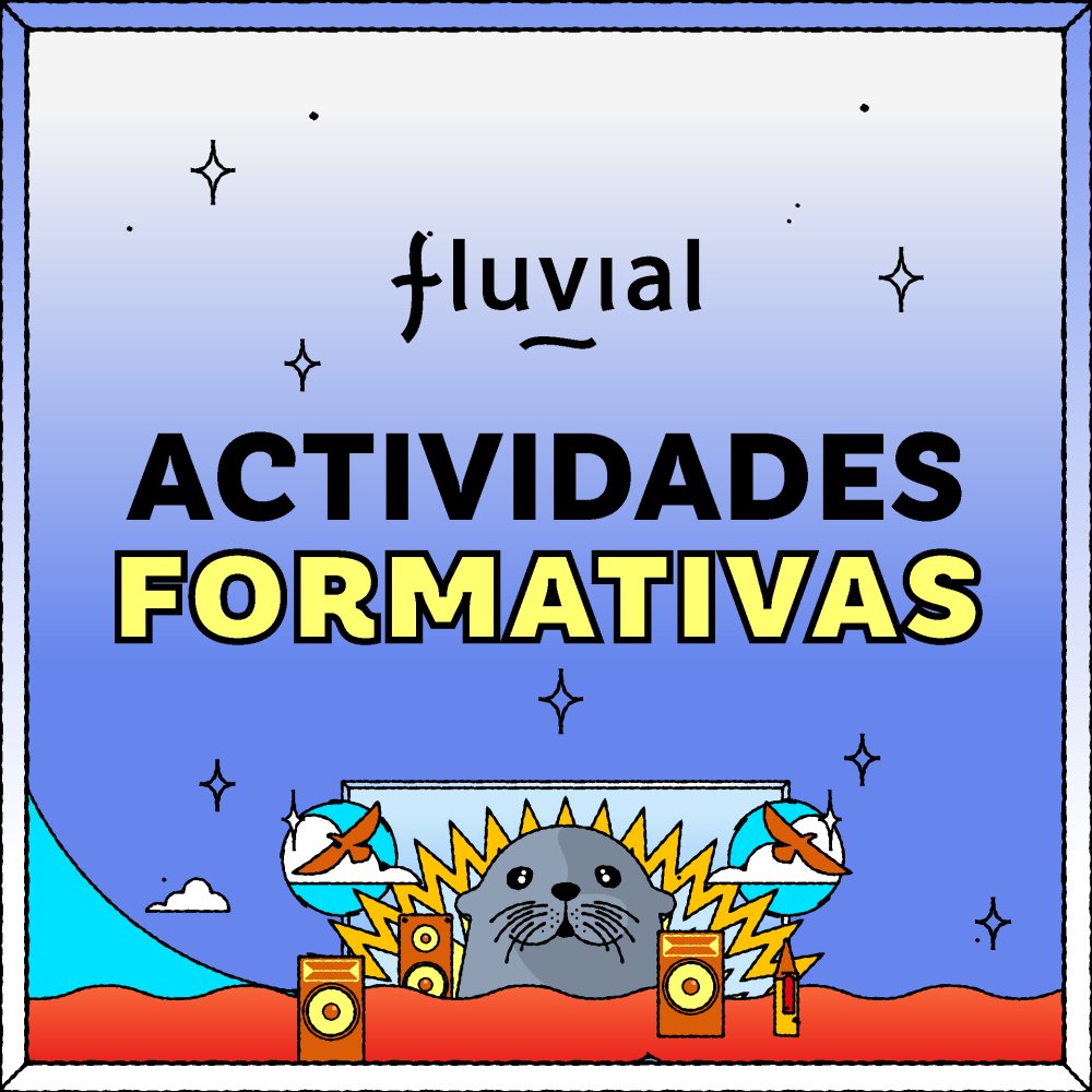 Flyer Evento FLUVIAL 2023 - ACTIVIDADES FORMATIVAS GRATUITAS