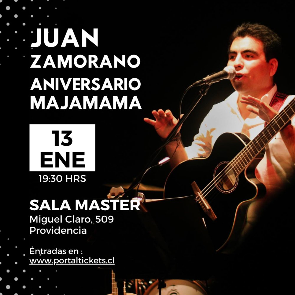 Flyer JUAN ZAMORANO: ANIVERSARIO MAJAMAMA EN SALA MASTER