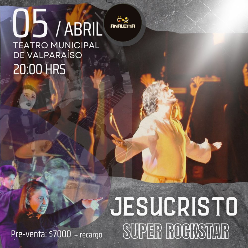 Flyer JESUCRISTO SUPER ROCKSTAR EN TEATRO M. DE VALPARAISO