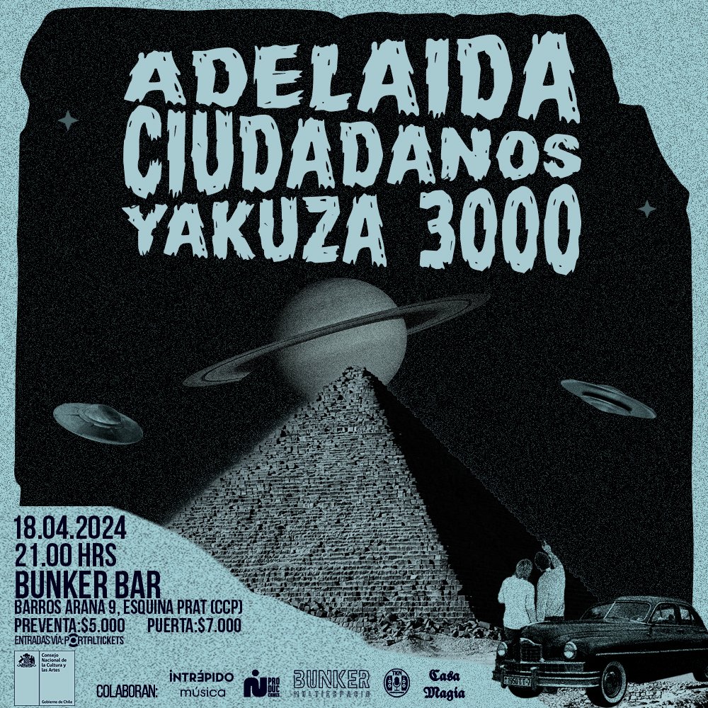 Flyer ADELAIDA + YAKUZA 3000 + CIUDADANOS EN BUNKER BAR, CONCEPCION