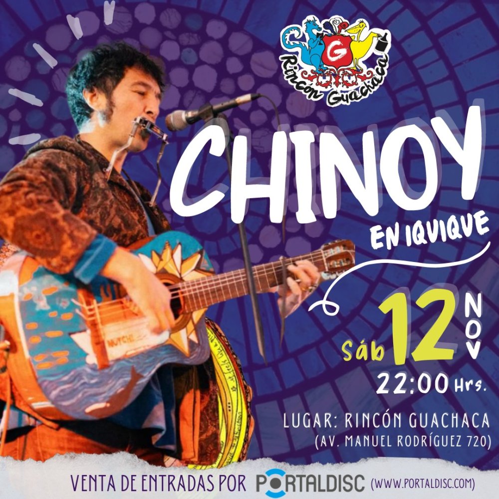 Flyer Evento CHINOY EN EL RINCON GUACHACA - IQUIQUE