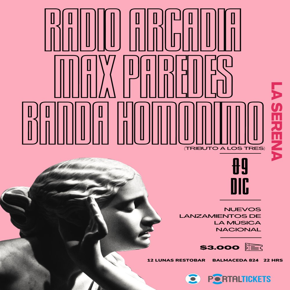 Flyer Evento RADIO ARCADIA, MAX PAREDES Y BANDA HOMONIMO, EN 12 LUNAS RESTOBAR LA SERENA
