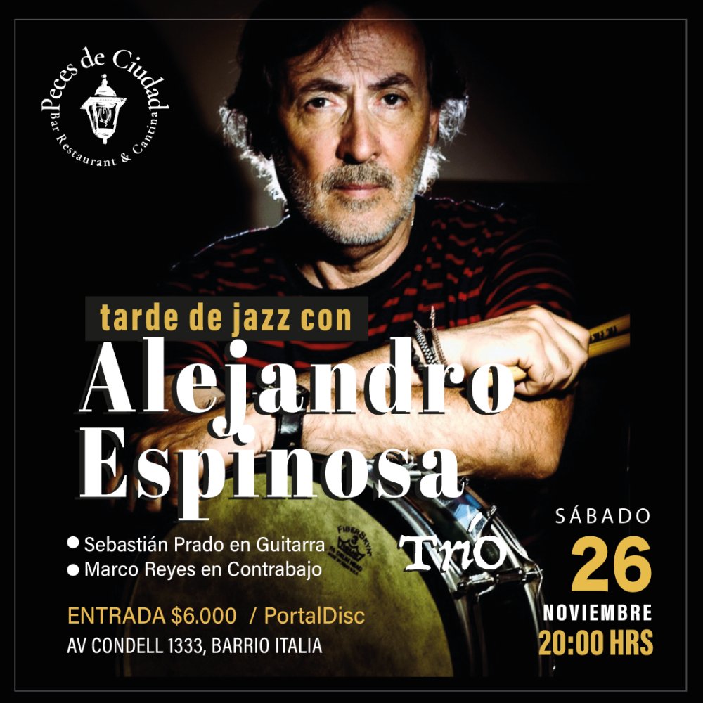 Flyer Evento ALEJANDRO ESPINOSA TRIO EN PECES DE CIUDAD
